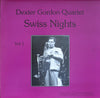 Dexter Gordon Quartet - Swiss Nights Vol. 1 (Vinyl, LP, Album, Limited Edition, Reissue, Stereo) Very Good Plus (VG+) / Very Good (VG)