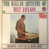 Milt Jackson - The Ballad Artistry Of Milt Jackson (Vinyl, LP, Stereo) Very Good Plus (VG+) / Very Good Plus (VG+)
