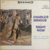 Charles Mingus - Right Now: Live At The Jazz Workshop (Vinyl, LP, Album, Stereo) Very Good Plus (VG+) / Very Good Plus (VG+)