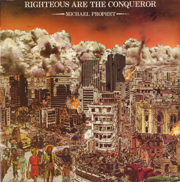 Master Release: Righteous Are The Conqueror by Michael Prophet