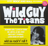 The Titans (4) - Wild Guy (Vinyl, 10