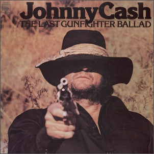 Master Release: The Last Gunfighter Ballad by Johnny Cash