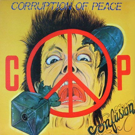 Master Release: Confusion by Corruption Of Peace