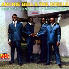 Master Release: There's Gonna Be A Showdown by Archie Bell & The Drells