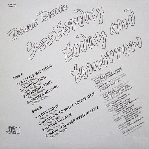 Master Release: Yesterday Today And Tomorrow by Dennis Brown