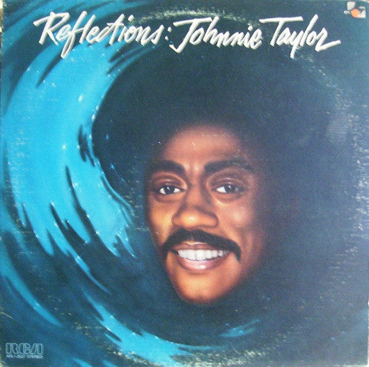 Master Release: Reflections by Johnnie Taylor
