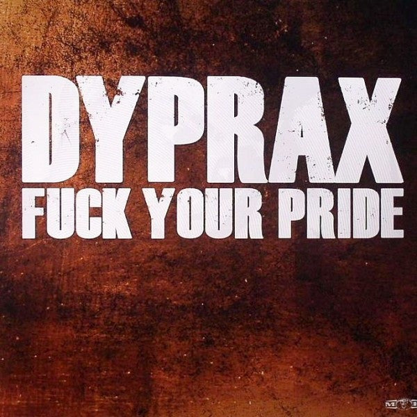 Master Release: Fuck Your Pride by Dyprax