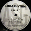 Logarhythm (3) - Use It (Vinyl, 12