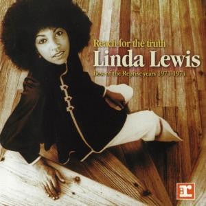 Master Release: Reach For The Truth (Best Of The Reprise Years 1971-1974) by Linda Lewis