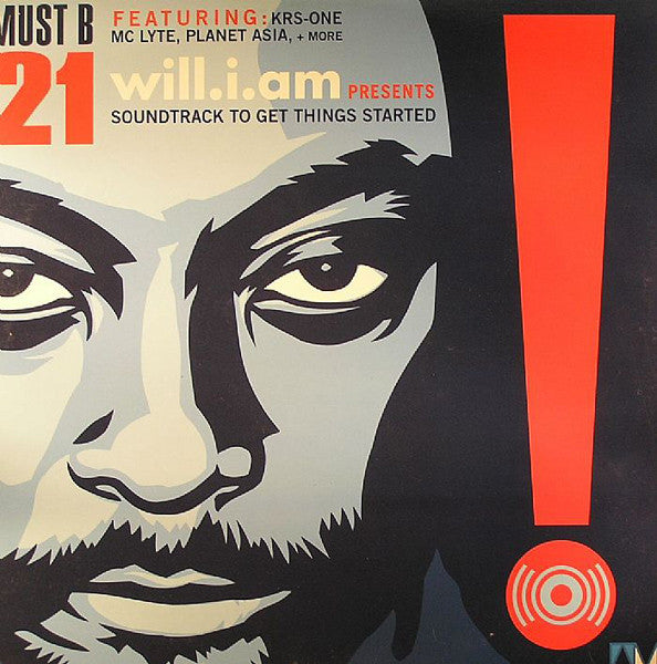 Master Release: Must B 21 (Soundtrack To Get Things Started) by Will I Am