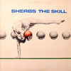 The Sherbs - The Skill (Vinyl, LP, Album) Good Plus (G+) / Good Plus (G+)