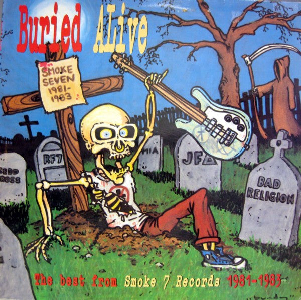 Buried Alive (The Best From Smoke 7 Records 1981-1983)