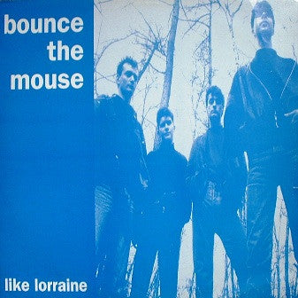 Master Release: Like Lorraine by Bounce The Mouse