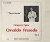 Osvaldo Fresedo Y Su Orquesta Típica - Tinta Verde Orquesta Típica Osvaaldo Fresedo Vol.1 (Vinyl, LP, Compilation, Mono) Very Good (VG) / Very Good Plus (VG+)