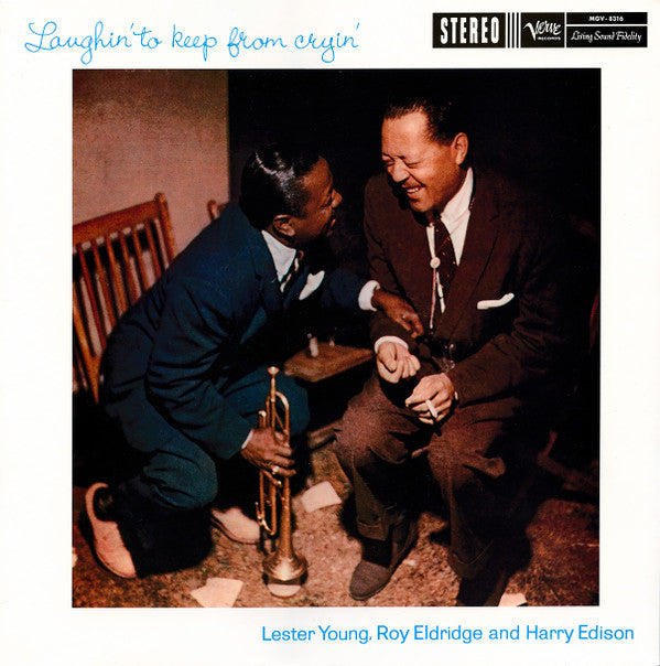 Master Release: Laughin' To Keep From Cryin' by Lester Young