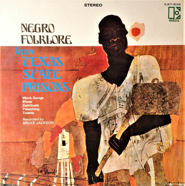 Master Release: Negro Folklore From Texas State Prisons by Various