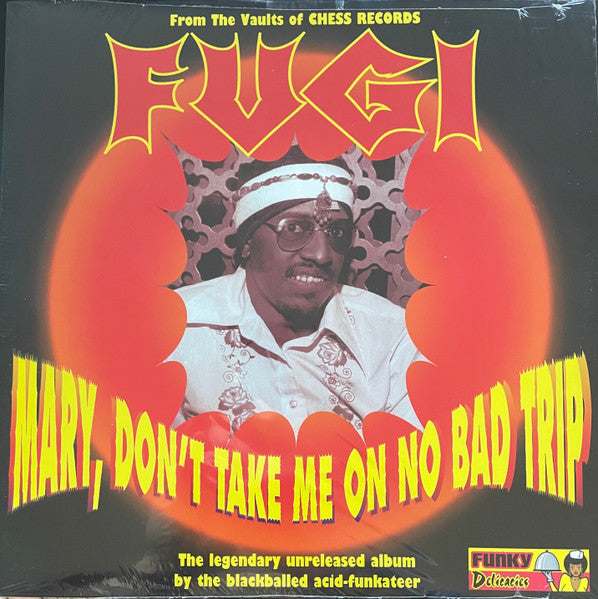 Master Release: Mary, Don't Take Me On No Bad Trip by Fugi