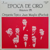Juan Maglio Pacho y Su Orquesta Típica - Epoca De Oro - Volumen 17 (Vinyl, LP, Compilation, Mono) Very Good Plus (VG+) / Very Good (VG)