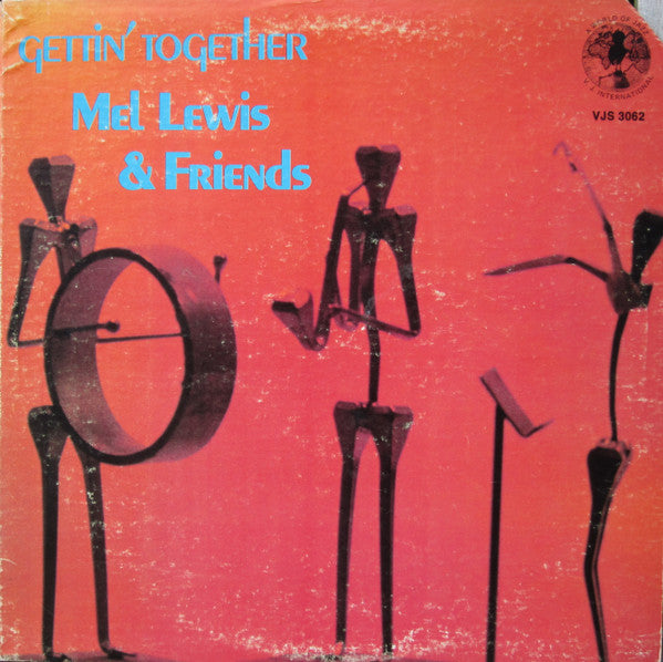 Master Release: Gettin' Together by Mel Lewis & Friends