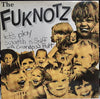 The Fuknotz - Let's Play Scratch N' Sniff With Grandpa's Butt (Vinyl, LP, Album) Very Good Plus (VG+) / Very Good Plus (VG+)