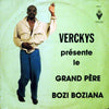 Orchestre Anti-Choc - Verckys Présente Le Grand Père Bozi Boziana (Vinyl, LP, Album) Very Good Plus (VG+) / Very Good Plus (VG+)