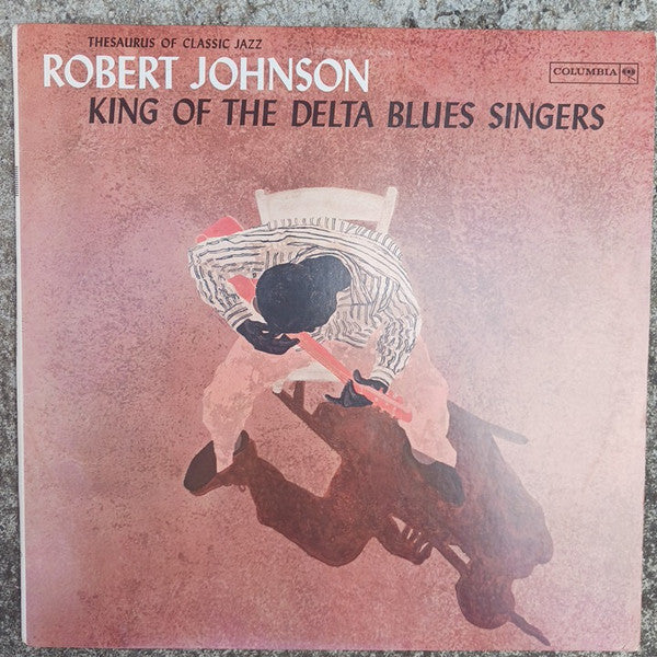 Release: King Of The Delta Blues Singers-Vinyl-US-None-CL 1654-23296880