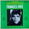 Frances Faye - You Gotta Go! Go! Go! (Vinyl, LP, Promo, Mono) Good Plus (G+) / Good (G)
