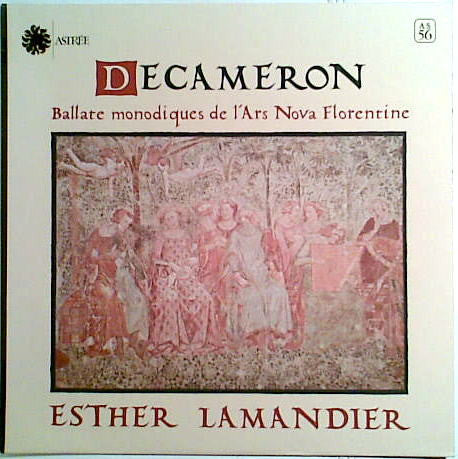 Master Release: Decameron (Ballate Monodiques De L'Ars Nova Florentine) by Esther Lamandier