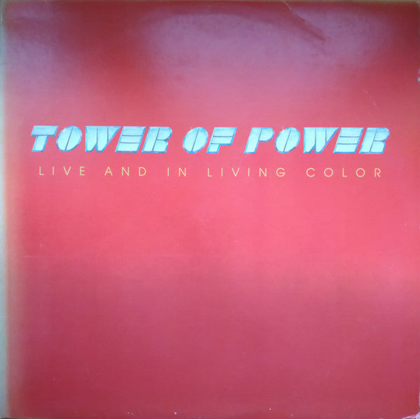 Master Release: Live And In Living Color by Tower Of Power