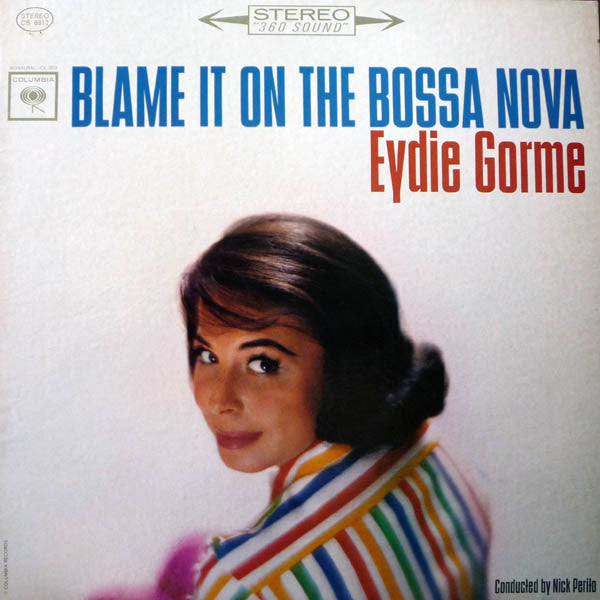 Blame It On The Bossa Nova = 恋はボサノヴァ