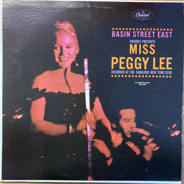Release: Basin Street East Proudly Presents Miss Peggy Lee Recorded At The Fabulous New York Club-Vinyl-US-None-SM 1520-25104865