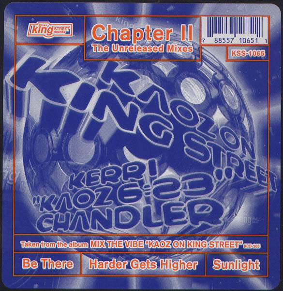 Master Release: Kaoz On King Street Chapter II (The Unreleased Mixes) by Kerri Chandler