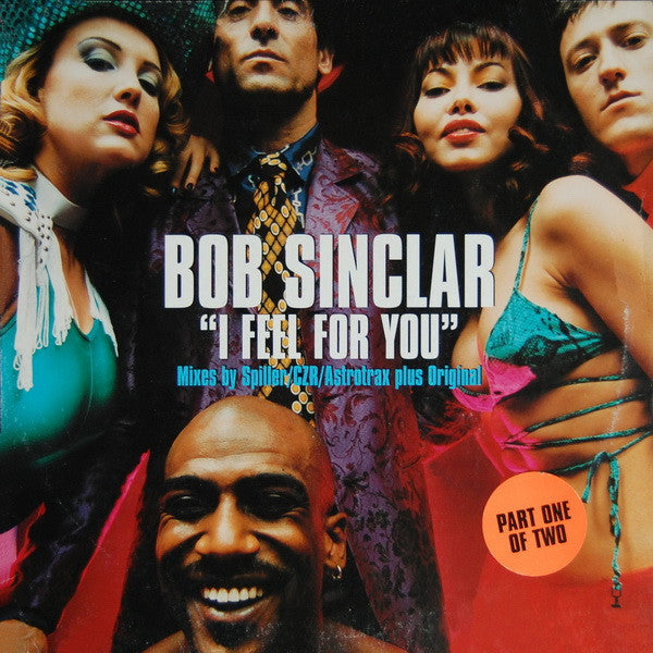 Master Release: I Feel For You by Bob Sinclar