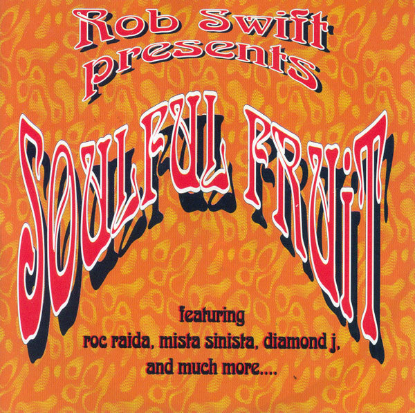 Master Release: Presents Soulful Fruit by Rob Swift