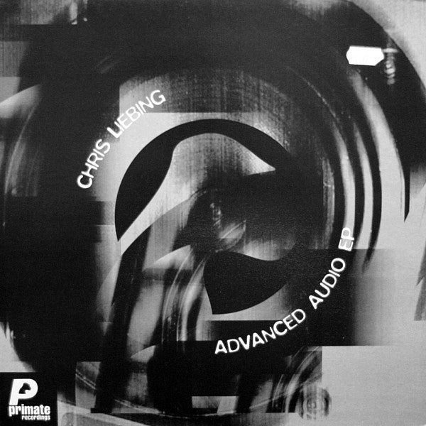 Master Release: Advanced Audio E.P. by Chris Liebing