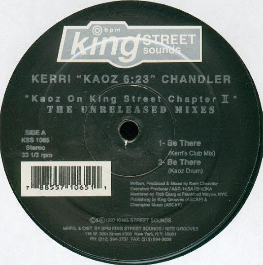 Master Release: Kaoz On King Street Chapter II (The Unreleased Mixes) by Kerri Chandler
