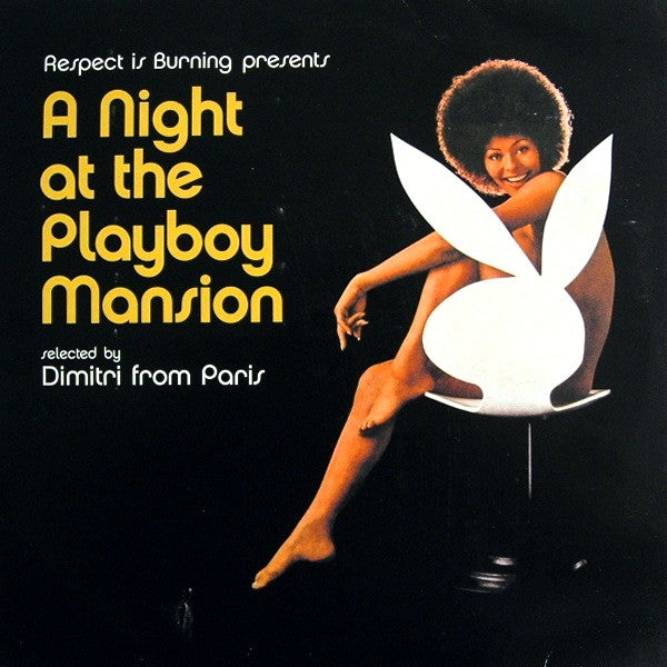 Master Release: A Night At The Playboy Mansion by Dimitri From Paris