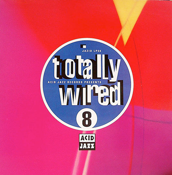 Master Release: Totally Wired 8 by Various