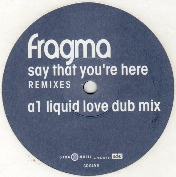 Master Release: Say That You're Here by Fragma