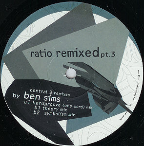 Master Release: Ratio Remixed Part 3 (Ben Sims Remixes) by Ratio