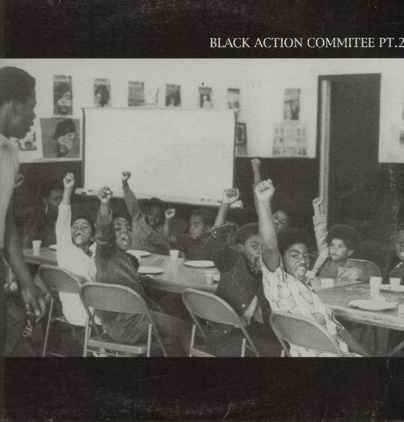 Black Action Committee Pt. 2
